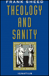 Frank Sheed: Theology and Sanity
